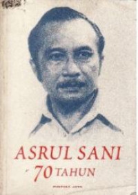 Asrul Sani 70 tahun : penghargaan dan penghormatan