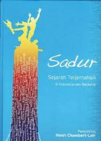 Sadur: Sejarah Terjemahan di Indonesia dan Malaysia