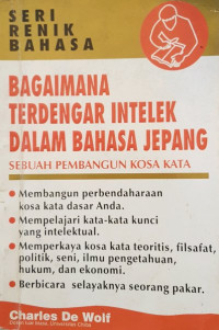 Bagaimana terdengar intelek dalam bahasa jepang: sebuah pembangun kosa kata