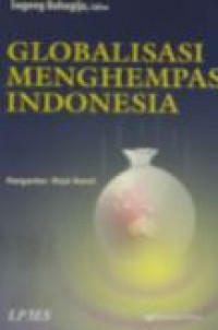 Globalisasi mengempas Indonesia