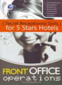 Front office operations : secret skills for five stars hotels