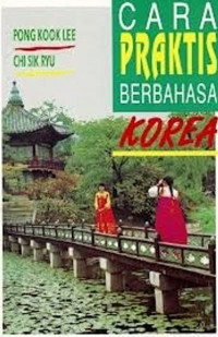 Cara Praktis Berbahasa Korea