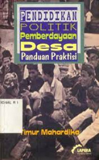 Pendidikan politik pemberdayaan desa panduan praktisi