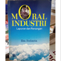 Moral Industri Laporan dan Renungan