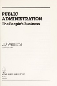 Public administration the people's business