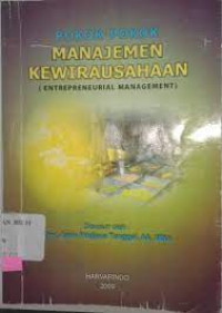 Pokok-pokok manajemen kewirausahaan (entrepreneurial management)