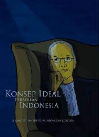 Konsep ideal peradilan indonesia