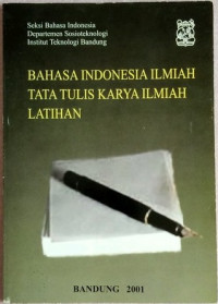 Bahasa Indonesia Ilmiah Tata Tulis Karya Ilmiah Latihan