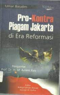 Pro-kontra piagam jakarta di era reformasi