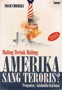 Maling teriak maling: Amerika sang teroris?