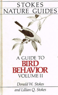 A guide to bird behavior Vol. 2