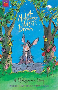 A Midsummer Nights Dream : A Shakespeare Story