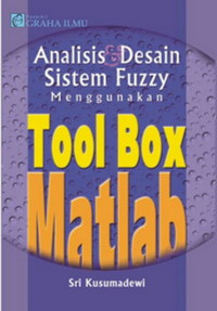 Analisis desain sistem fuzzy menggunakan toolbox matlab