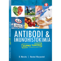 Antibodi & imunohistokimia kupas tuntas