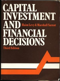 Capital investment and financial decisions third ed