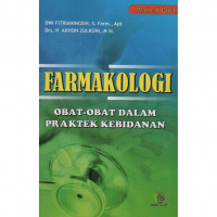 Farmakologi : obat-obat dalam praktek kebidanan