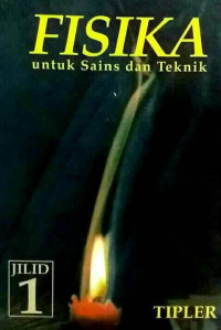 Fisika untuk sains dan teknik jilid 1