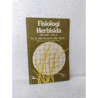 Fisiologi Herbisida (Ilmu Gulma buku 2)