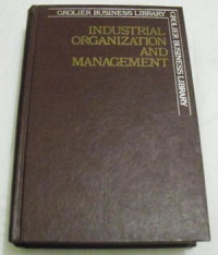 Grolier Business library  industrial organization and management