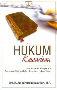 Hukum kewarisan : suatu analisis komparatif