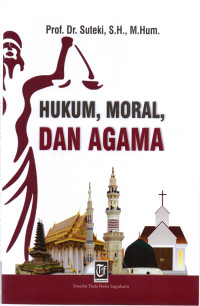 Hukum, Moral, Dan Agama