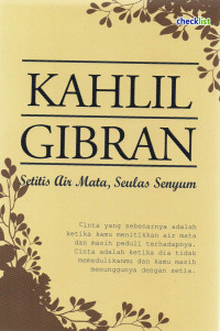 Kahlil Gibran: Setitis Air Mata, Seulas Senyum