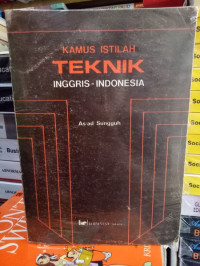 Kamus istilah teknik Inggris-Indonesia