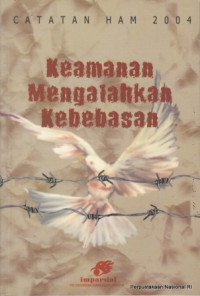 Keamanan mengalahkan kebebsan catatan ham 2004