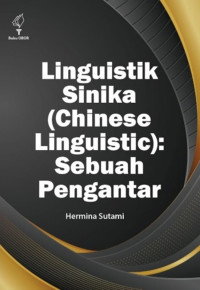 Linguistik Sinika (Chinese Linguistik): Sebuah Pengantar