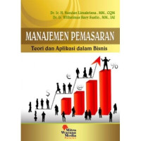 Manajemen pemasaran: teori dan aplikasi dalam bisnis