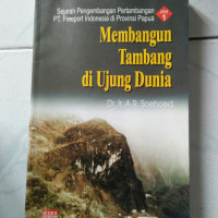 Membangun tambang di ujung dunia jilid 1