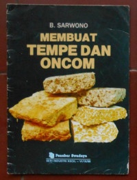 Membuat tempe dan oncom