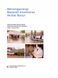 Menanggulangi masalah kesehatan akibat banjir