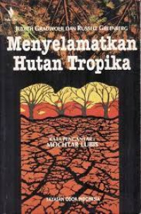 Menyelamatkan hutan tropika