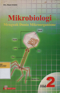 Mikrobiologi menguak dunia mikroorganisme jilid 2