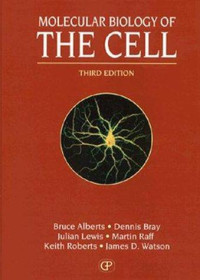 Molecular Biology of The Cell, Third Edition