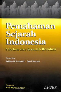 Pemahaman sejarah Indonesia sebelum dan sesudah revolusi