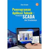 Pemrograman aplikasi teknik : pembuatan SCADA dan simulasinya