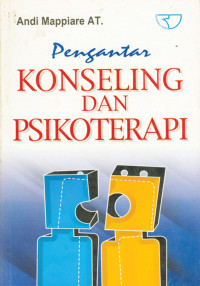 Pengantar konseling dan psikoterapi (edisi kedua)