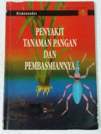 penyakit tanaman pangan dan pembasmiannya