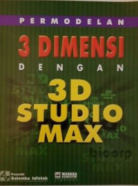 Permodelan 3 dimensi dengan 3D studio max