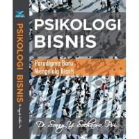 Psikologi bisnis paradigma baru mengelola bisnis