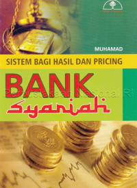 Sistem bagi hasil dan pricing Bank Syariah