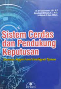 Sistem cerdas dan pendukung keputusan