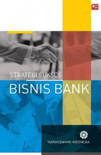 Strategi sukses bisnis bank