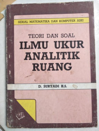 Teori dan soal ilmu ukur analitik ruang