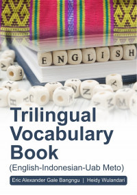Trilingual Vocabulary Book (English-Indonesia-Uab Meto)