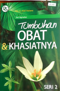 Tumbuhan obat dan khasiatnya seri 2