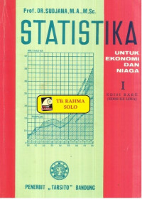 Statistika : Untuk Ekonomi dan Niaga 1