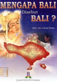 Mengapa bali disebut bali?